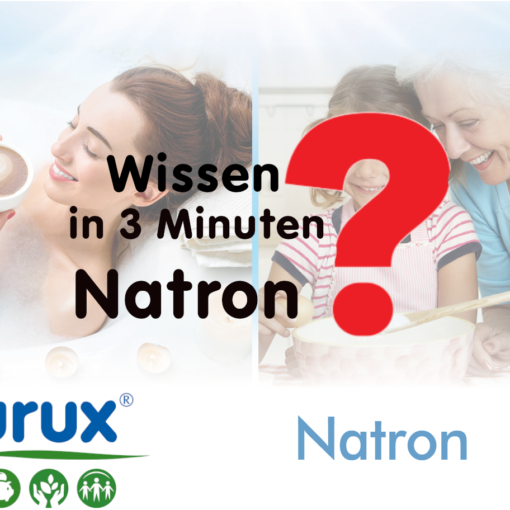 Purux Natron Wissen in 3 Minuten